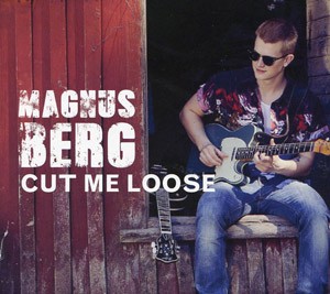 MAGNUS BERG - Cut Me Loose