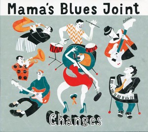 MAMA’S BLUES JOINT - Changes