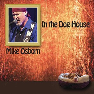 MIKE OSBORN - In The Dog House