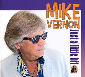 MIKE VERNON - Just a Little Bit