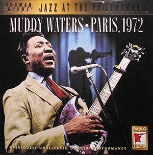 MUDDY WATERS - Paris 1972, previously unreleased concert performance