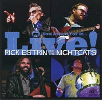 Rick Estrin & The Nightcats - You Asked For It…LIVE!