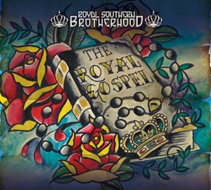 ROYAL SOUTHERN  BROTHERHOOD - The Royal Gospel