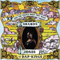 SHARON JONES AND THE DAP-KINGS - Give The People What They Want