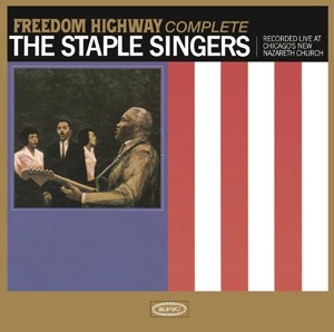 THE STAPLE SINGERS - Freedom Highway complete