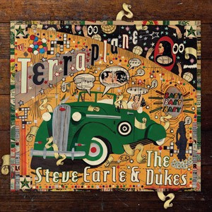 Steve Earle and the Dukes - Terraplane