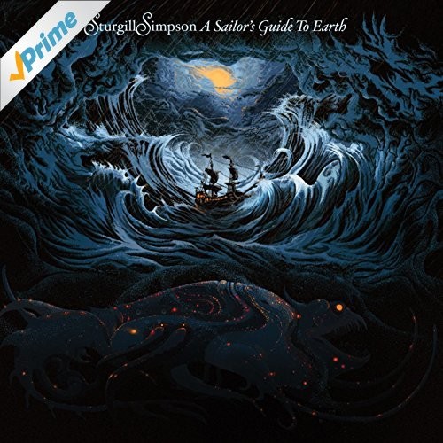 STURGILL SIMPSON - A Sailor’s Guide To Earth