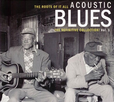 DIVERSE ARTISTER - The Roots Of It All, Acoustic Blues, The Definitive Collection