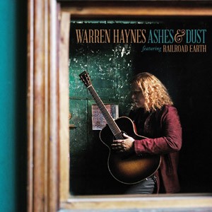 WARREN HAYNES - Ashes & Dust