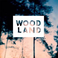 WOODLAND - Woodland